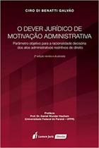 O dever jurídico de motivação administrativa - Lumen Juris O dever jurídico de motivação administrativa - Lumen Juris