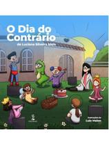 O dia do contrário O dia do contrário