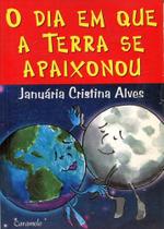 O Dia em Que a Terra se Apaixonou