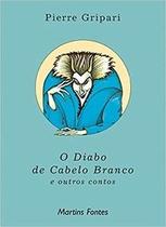 O diabo de cabelo branco
