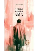 O diabo também ama O diabo também ama