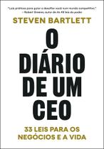 O diário de um ceo 33 leis para os negócios e a vida - SEXTANTE