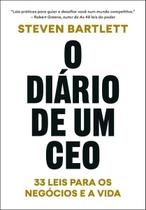 O Diário de Um CEO - 33 Leis Para os Negócios e a Vida O Diário de Um CEO - 33 Leis Para os Negócios e a Vida