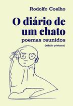 O Diário de um Chato: Poemas Reunidos O Diário de um Chato: Poemas Reunidos