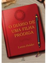 O diário de uma filha pródiga