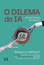 O Dilema Da Ia Sortido O Dilema Da Ia Sortido