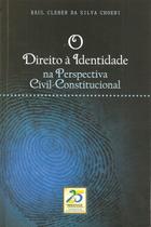 O Direito à Identidade na Perspectiva Civil-constitucional paperback Choe