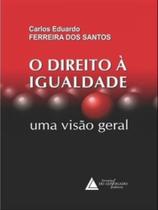 O direito à igualdade - LIVRARIA DO ADVOGADO