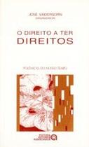 O direito a ter direitos - Autores Associados