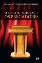 O Direito Autoral e Os Pregadores - Thesaurus
