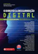 O Direito e a Ressurreição Digital (Rumo Juridico) 2022