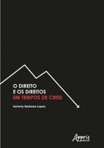 O direito e os direitos em tempos de crise - APPRIS