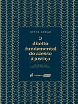 O direito fundamental do acesso à justiça - 2023