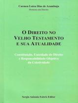 O direito no velho testamento e sua atualidade - 2022 O direito no velho testamento e sua atualidade - 2022