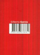 O Direito Nosso de Cada Dia, Gilberto Garcia - Vida