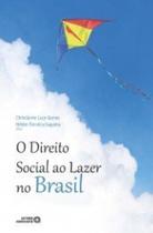 O direito social ao lazer no brasil O direito social ao lazer no brasil