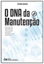 O dna da manutenção