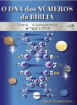 O DNA dos Numeros da Bíblia - DAVID ZUMERKORN