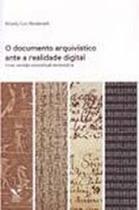 O documento arquivistico ante a realidade digital: uma revisao conceitual n - FGV