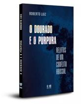 O dourado e o púrpura O dourado e o púrpura