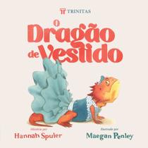 O dragão de vestido O dragão de vestido