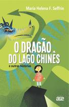 O Dragão do Lago Chinês e Outras Histórias