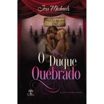 O Duque Quebrado (Clube 1797 - Livro 3) ( Jess Michaels ) - Leabhar Books Editora