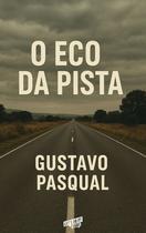 O Eco da Pista O Eco da Pista