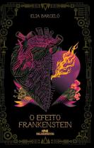 O Efeito Frankenstein