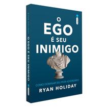O ego é seu inimigo, Ryan Holiday, Capa comum, Intrínseca