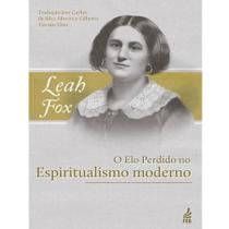 O Elo Perdido no Espiritualismo Moderno O Elo Perdido no Espiritualismo Moderno