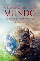 O emburrecimento do Mundo - Viseu