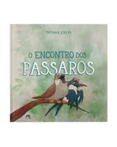 O Encontro Dos Pássaros - VIDA EDITORA O Encontro Dos Pássaros - VIDA EDITORA