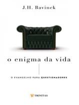 O enigma da vida O enigma da vida