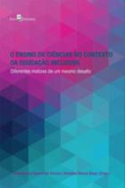 O ensino de ciências no contexto da educação inclusiva O ensino de ciências no contexto da educação inclusiva