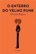 O Enterro do Velho Punk