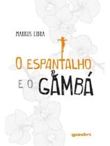 O espantalho e o gambá