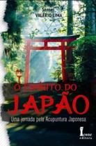O Espírito Do Japão - Uma Jornada Pela Acupuntura Japonesa - ICONE EDITORA -