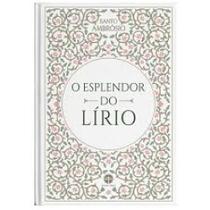 O Esplendor do Lírio ( Santo Ambrósio )