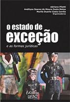 O estado de exceção e as formas jurídicas O estado de exceção e as formas jurídicas