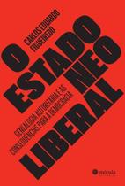 O Estado Neoliberal O Estado Neoliberal
