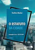 O Estatuto Da Cidade O Estatuto Da Cidade
