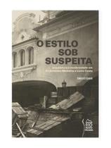O estilo sob suspeita O estilo sob suspeita