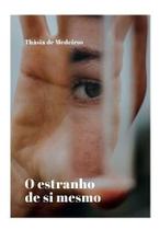 O Estranho de Si Mesmo Sortido