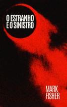 O Estranho e o Sinistro