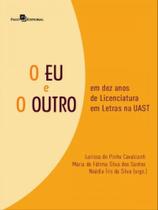 O eu e o outro O eu e o outro