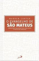 O evangelho de São Mateus - PAULUS O evangelho de São Mateus - PAULUS