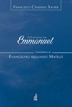 O evangelho por Emmanuel: comentários ao evangelho segundo Mateus - FEB O evangelho por Emmanuel: comentários ao evangelho segundo Mateus - FEB