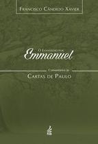 O evangelho por Emmanuel: comentários às cartas de Paulo O evangelho por Emmanuel: comentários às cartas de Paulo