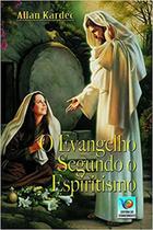 O Evangelho Seg. o Espiritismo (capa Madalena) - Conhecimento